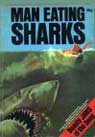 Man-Eating Sharks by Felix Dennis Book